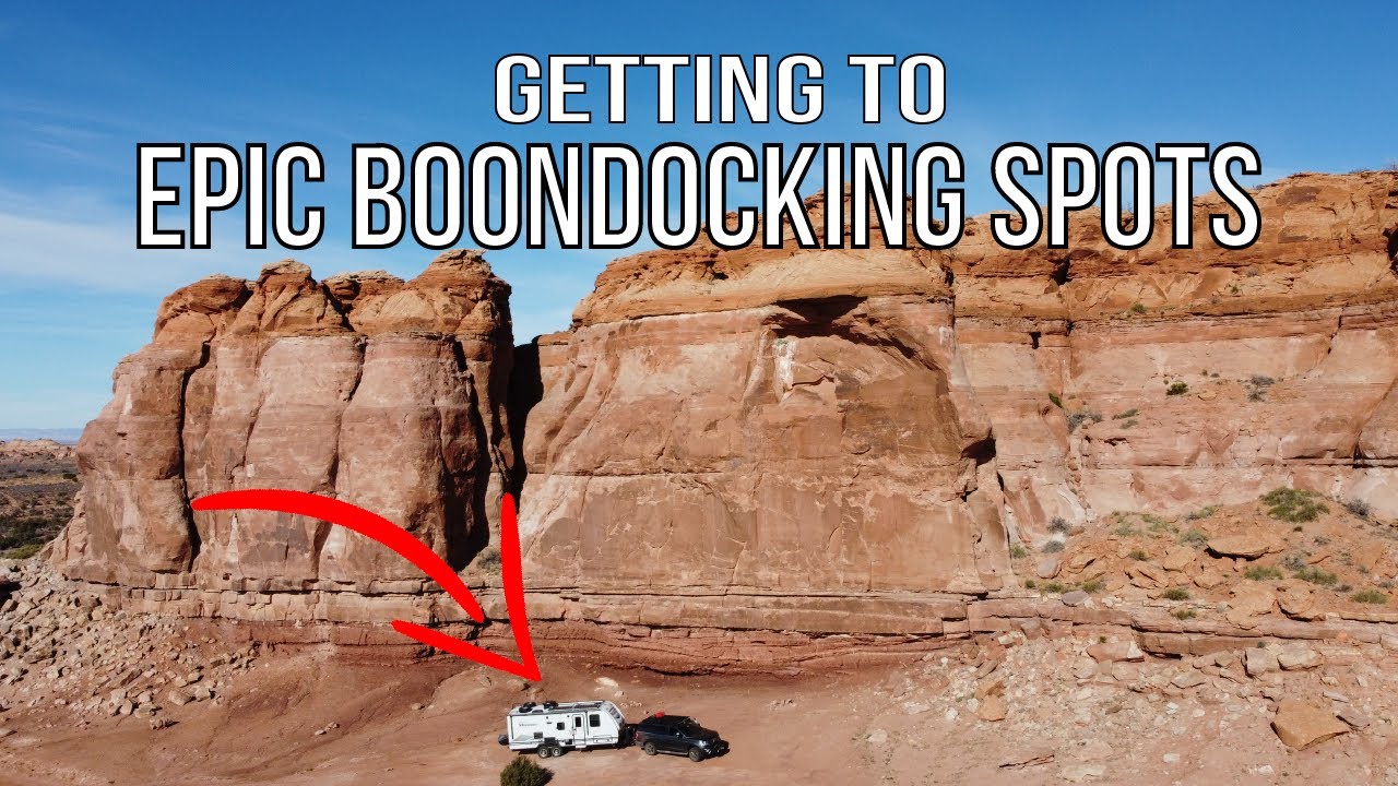 Boondocking Essentials for Epic Adventures - Roads Less Travelled EP:1