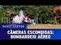 Bombardeio Aéreo Câmeras Escondidas 18 06 17