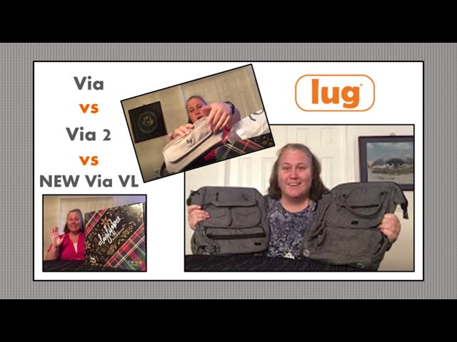 Comparison u0026 Review — Lug Via vs Via 2 vs NEW Via VL (Matte Lux) class=