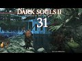 First time Playing Dark Souls II Part 31 | Mr. Frog