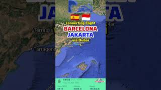 Barcelona to Jakarta via Dubai Flight Route with Emirates EK188 & EK358 Barcelona to Jakarta via Dubai Flight Route with Emirates EK188 & EK358