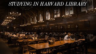 Studying in Harvard Library - a dark Academia playlist (classical)