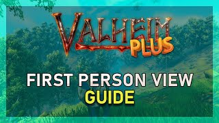 Valheim - How To Play In First Person View screenshot 4