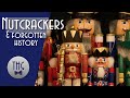 Nutcrackers and Forgotten History