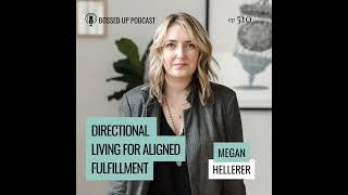 Directional Living for Aligned Fulfillment