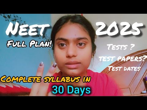 Full Plan Complete NEET 2025 Syllabus in Just 30 Days!🔥 ese revise kro ...