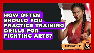 How Often Should You Practice Training Drills for Fighting Arts? - Fighting Arts Lab