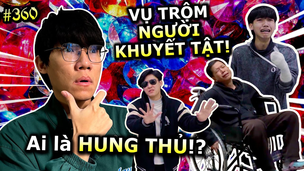 [VIDEO # 360] Vụ Trộm Người Khuyết Tật: Ai Là Kẻ Trộm!? | Thám Tử Lừng Danh | Ping Lê