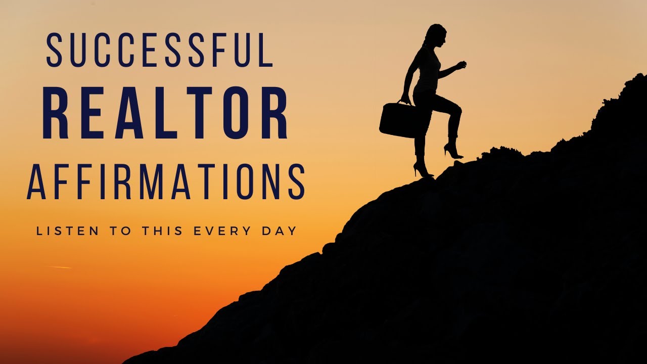 60 Minutes Successful Real Estate Agent Affirmations I Am