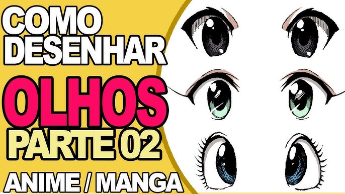 Como Desenhar Olhos Femininos de Animes e Mangá – Eu Geek