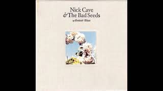 Nick Cave &amp; The Bad Seeds – Cannibal&#39;s Hymn