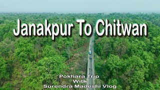 janakpur to chitwan | #viralvideos | @SurendraMadeshiVlog