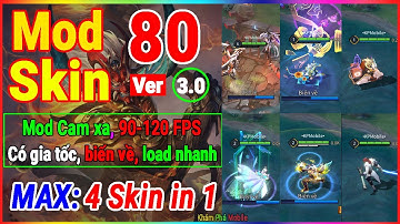Hướng Dẫn MOD 80 SKIN Liên Quân Full Hiệu Ứng Mới Nhất Mùa 4 S25 - VER 3 | KHÁM PHÁ MOBILE
