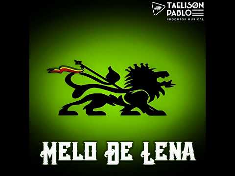 MELÔ DE LENA