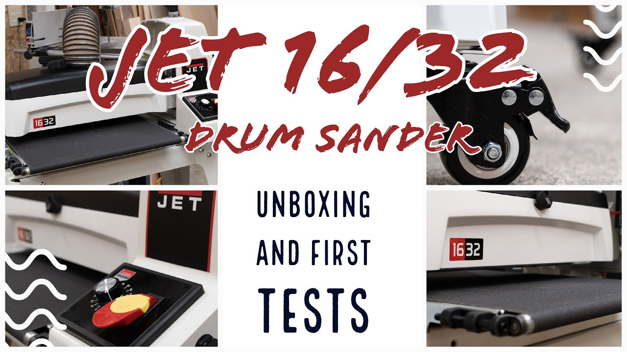 Jet 16/32 Drum Sander on casters. Unboxing. Assembly. Tests. YouTube