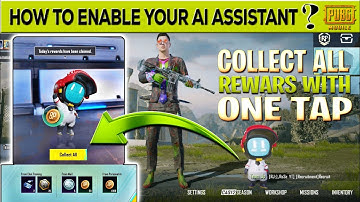 How to enable AI robot? Smart assistant in Pubg, How to enable One tap rewards collection feature?