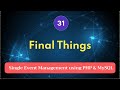 Single Event Management with PHP, MySQL - Final Things (Part 31)