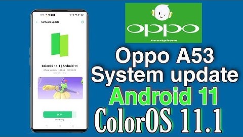 Oppo A53 system update | ColorOS 11.1||Android 10 To Android 11|Update Android 11