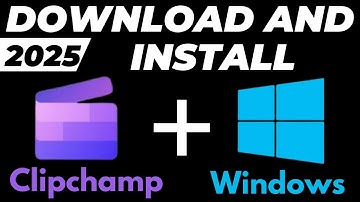 How to download and Install Microsoft Clipchamp in Windows 10/11 2025