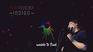 Kississipi - Indigo | Lyric Video