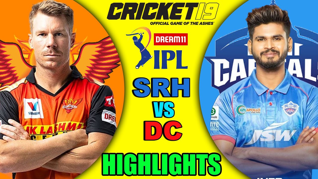 Sunrisers Hyderabad vs Delhi Capitals || SRH vs DC || IPL 2020 highlights || Cricket 19
