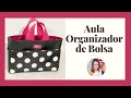 COMO FAZER UM ORGANIZADOR DE BOLSA |PAP COMPLETO | FÁCIL