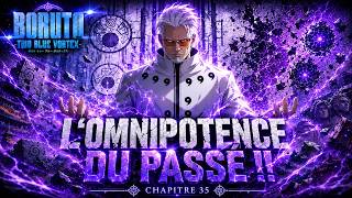 Lomnipotence Du Passé Expliquée Dans Le Chapitre 35 De Boruto Two Blue Vortex