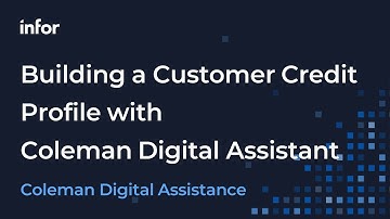 How to Build a Customer Credit Profile with Coleman Digital Assistant