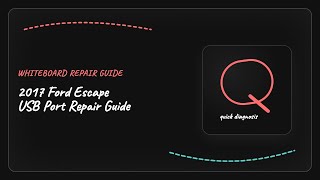 2017 Ford Escape USB Port Repair Guide