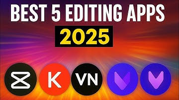 Top 5 Best Editing Apps for Android 2025 | CapCut, Kinemaster, VN, InShot, VivaCut