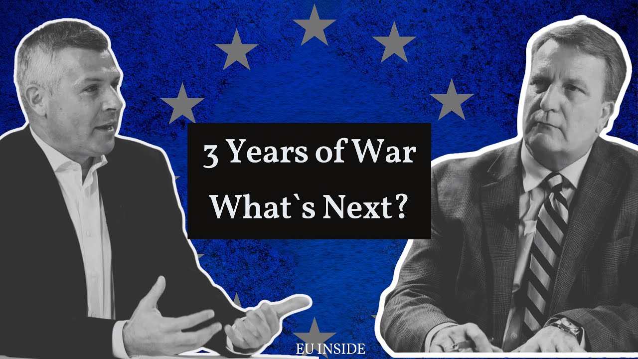 3 Years of War – What’s Next? | EU INSIGHTS #1