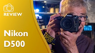 Nikon D500 detailed hands on field test and review in 4K