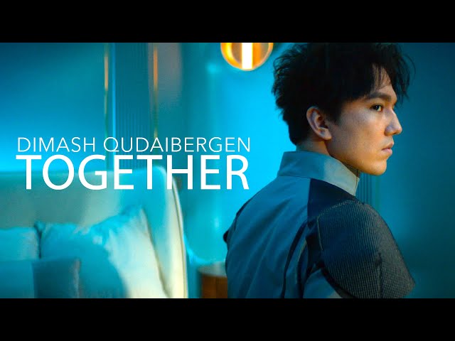 Dimash Qudaibergen - Together