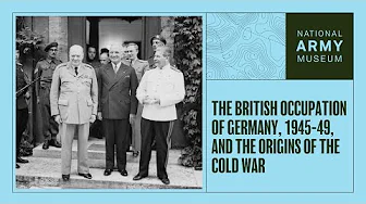 The British occupation of Germany, 1945-49, and the origins of the Cold War