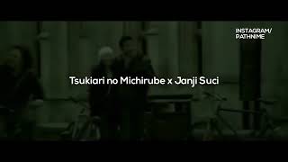 Tsukiari no Michirube x Janji Suci (Full Version)