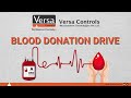 Saving Lives, One Drop at a Time | Versa Controls Blood Donation Drive