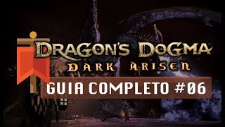 Dragon's Dogma - Guia Completo #06 - Ancient Quarry e Shadow Fort