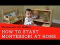 How to Start Montessori at Home - Montessori for Babies