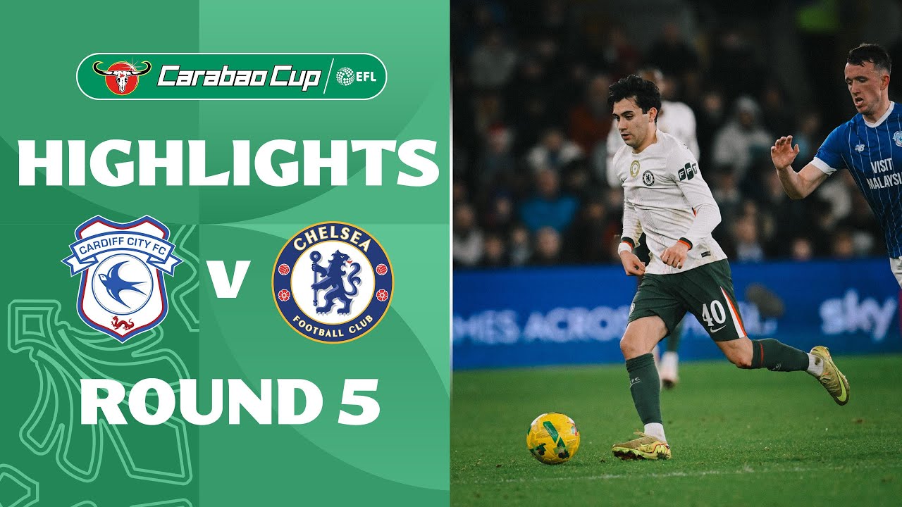[Highlight] EFL Carabao Cup : Cardiff City vs Chelsea (17-12-68)