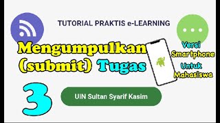 [ MAHASISWA ] 3. Tutorial Mengumpulkan (submit) Tugas - Versi Smartphone