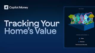 How to Track Your Home's Value In Copilot Money