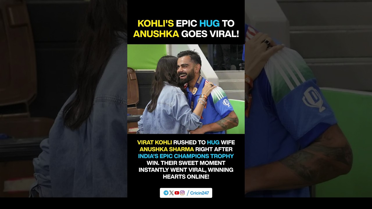 Virat Kohli's Emotional Hug to Anushka Sharma after Champions Trophy Win Goes Viral ❤️🏏