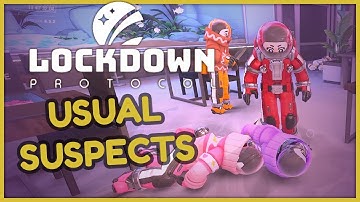 USUAL SUSPECTS - Lockdown Protocol w/@wanderbots @TheBrianJ @kiwisnstars @MattCaulder and Molly!