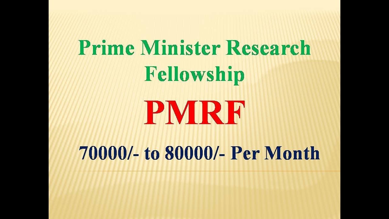 Ph.D. Scholarship : PM Research Fellowship : PMRF II Btech, Engineering and M.Sc. : Higher Education