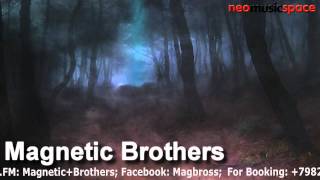Evgeny Bardyuzha  East Sunrise - Silent Forest (Magnetic Brothers Remix)
