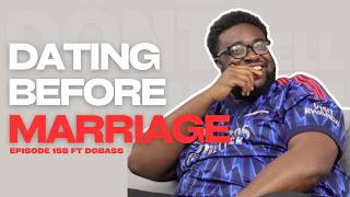 South London Stereotypes, Paid Church Instrumentalists & Dating Before Marriage Ft DGBASS | DTMW 158