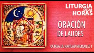 ORACION DE LAUDES OCTAVA DE NAVIDAD MIERCOLES I