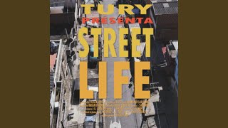Street Life - TURY