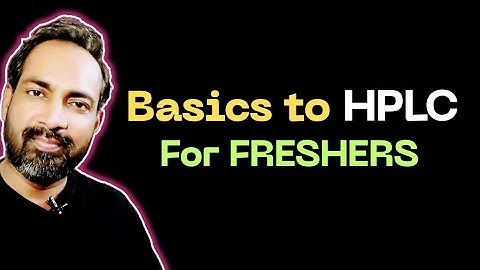 BASICS TO HPLC FOR FRESHENERS @voiceofkayani5419 