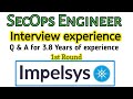 SecOps Engineer Real Interview Experience | L1 Questions & Answers |AWS,SOC,Vulnerability Management
